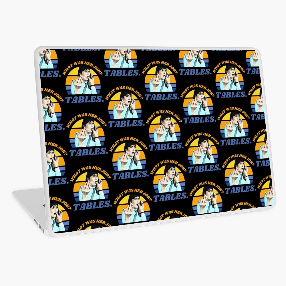 "I Think You Should Leave Dirty Tables, Her Job is Tables, ITYSL