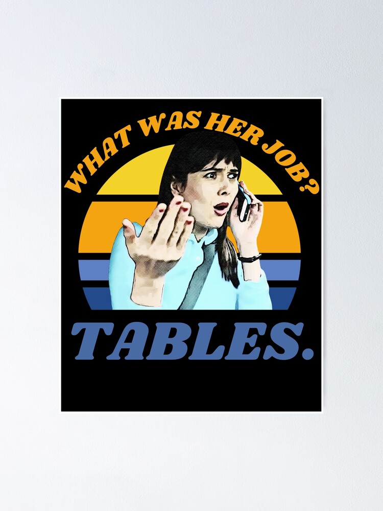 "I Think You Should Leave Dirty Tables, Her Job is Tables, ITYSL