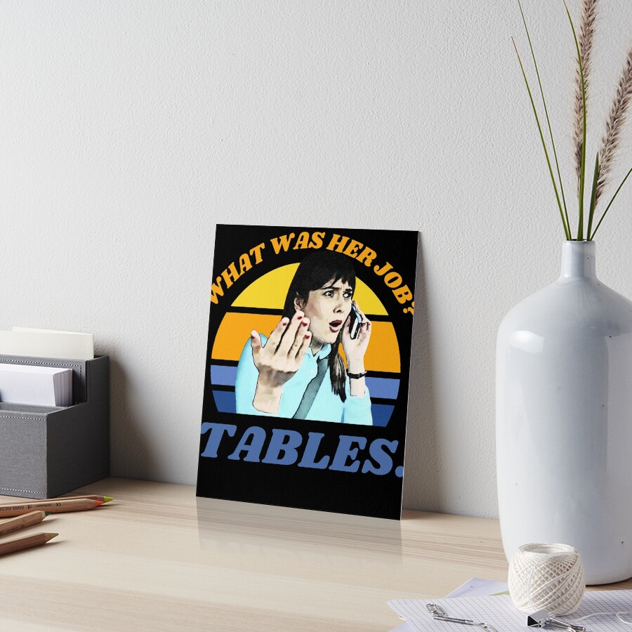 "I Think You Should Leave Dirty Tables, Her Job is Tables, ITYSL