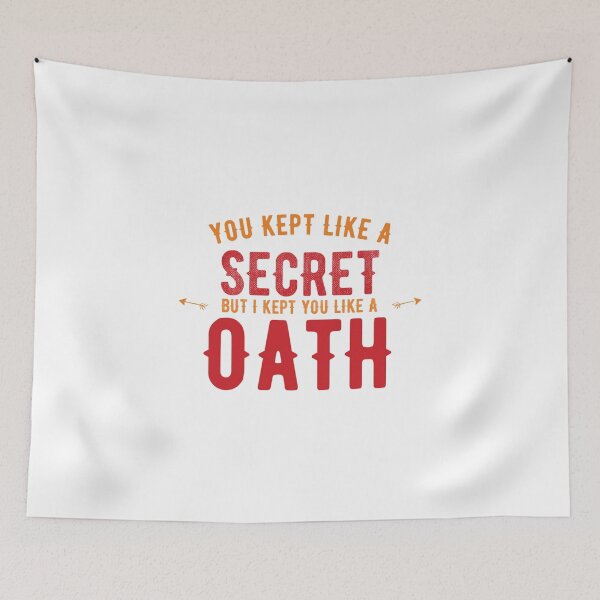 Item preview, ALL TOO WELL QUOTES - You kept me like a secret but I kept you like an oath designed and sold by Slaystyle.