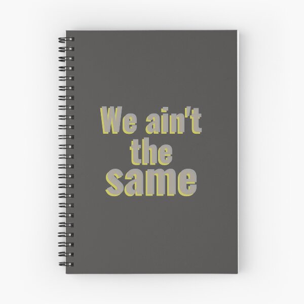 Item preview, We ain't the same designed and sold by CrazeeTeez.