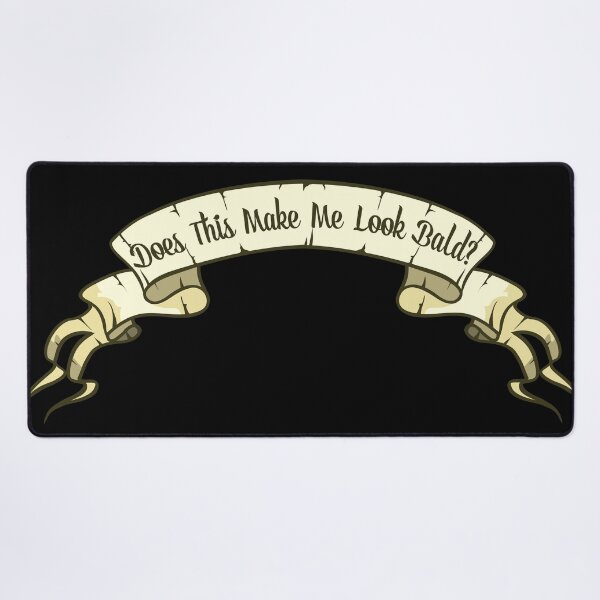 Item preview, Does This Make Me Look Bald designed and sold by NawalMagdy.