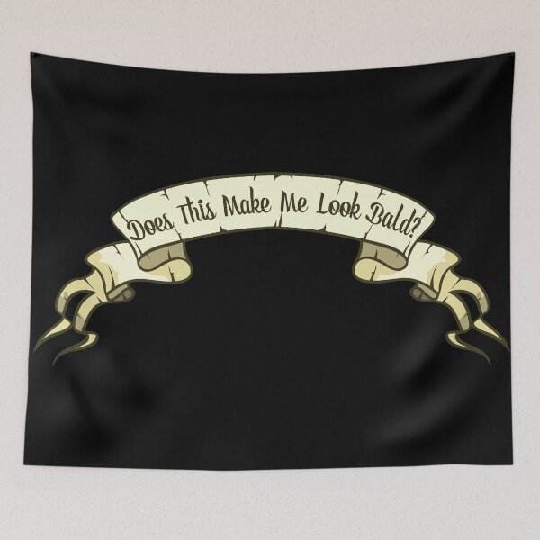 Item preview, Does This Make Me Look Bald designed and sold by NawalMagdy.
