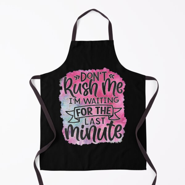 Item preview, Don't Rush Me designed and sold by storyboxdesigns.