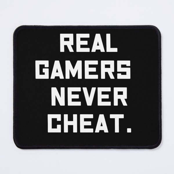 Item preview, Real Gamers Never Cheat Funny Gamer designed and sold by Gamerss4Life.