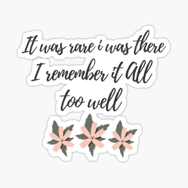 I remember it All too well Taylor Swift Sticker