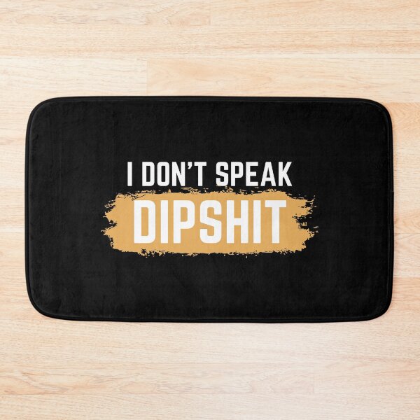 Item preview, I don't speak dipshit designed and sold by polygem.