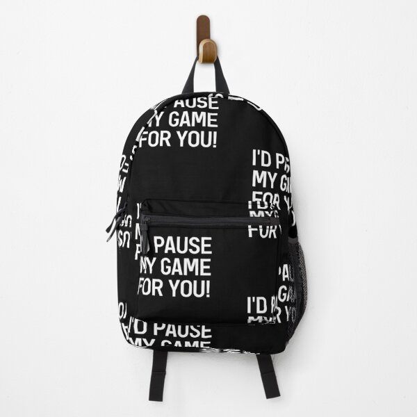 Item preview, I'd Pause My Game For You Funny Gaming Video Gamer designed and sold by Gamerss4Life.
