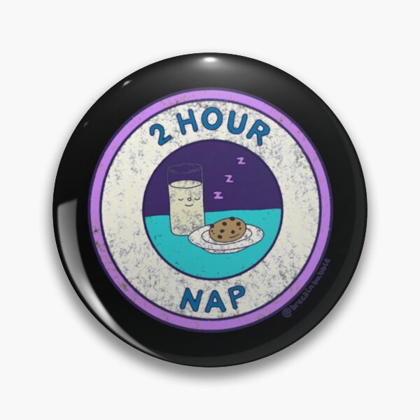 Item preview, 2 Hour Nap Badge   designed and sold by FlyTee4U.