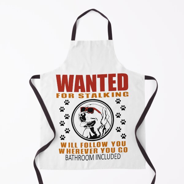 Item preview, Personal Stalker Dog Wanted For Stalking Funny Labrador designed and sold by TKsTees.