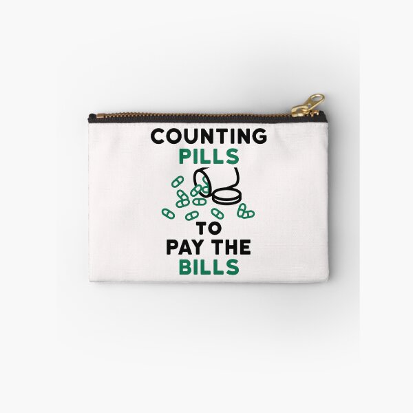 Item preview, Counting Pills to Pay the Bills Pharmacist designed and sold by jaygo.