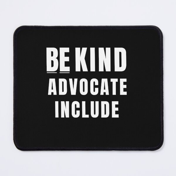 Item preview, Be Kind Advocate Include designed and sold by Rainbow Designs.
