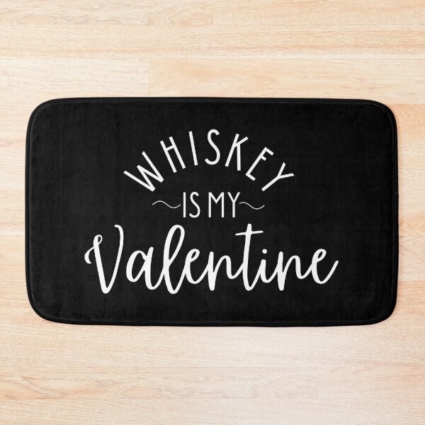 Item preview, Whiskey Is My Valentine designed and sold by Mixture-DESIGN.