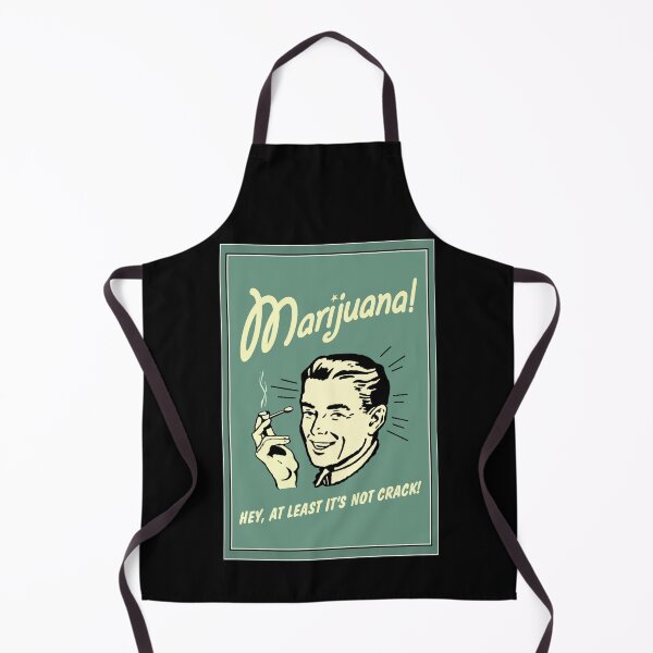 Item preview, Marihuana! Hey at Least It's Not Crack designed and sold by That's  Bullshirt.