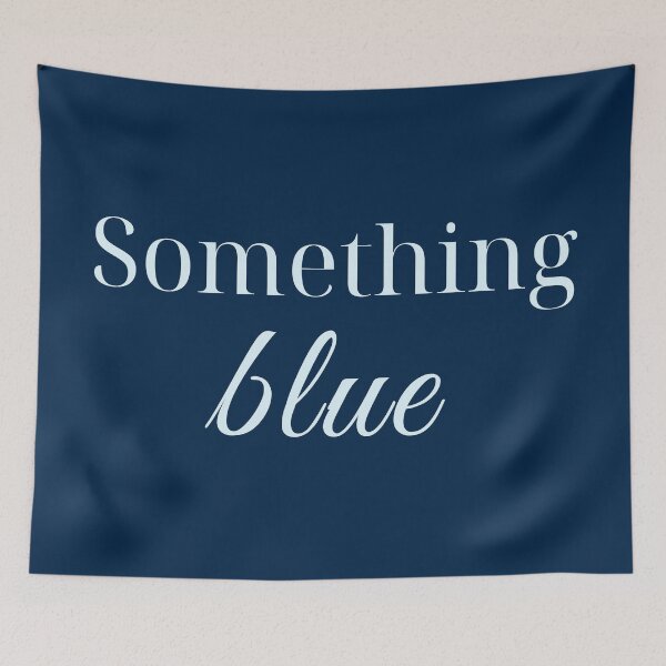 Item preview, Something Blue designed and sold by trendingatees.