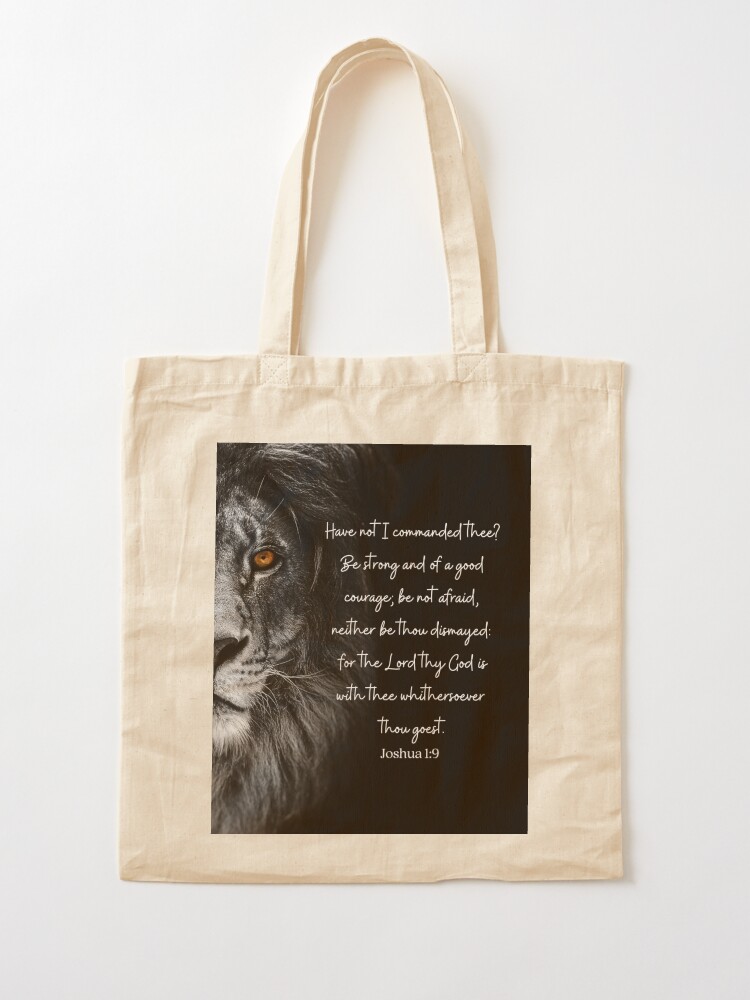 Be Strong and of good Courage Tote Bag Be Strong and of good Courage Tote Bag