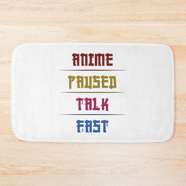 Item preview, Anime paused talk fast Anime And Sketching designed and sold by Shorim.