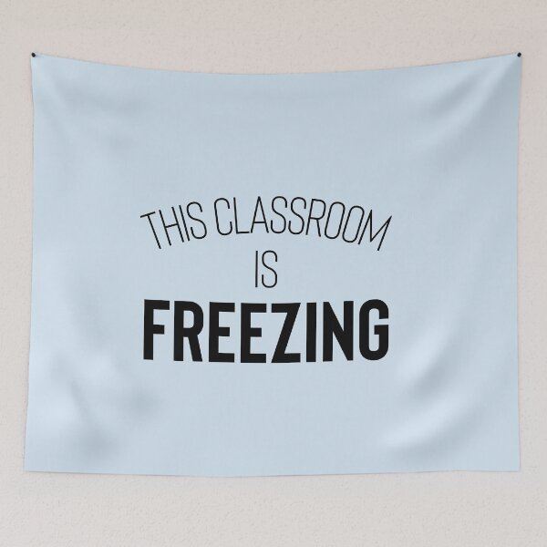 Item preview, Classroom Freezing New Teacher Funny Cute Student School designed and sold by SocialLook.