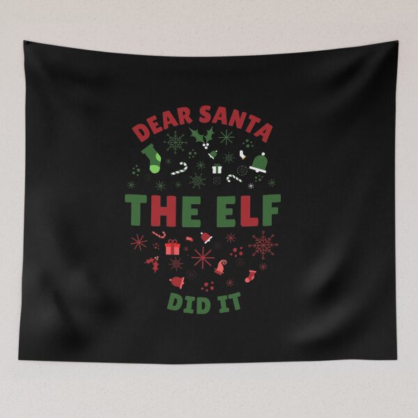 Item preview, Dear Santa The Elf Did it. designed and sold by Multi0Printing.