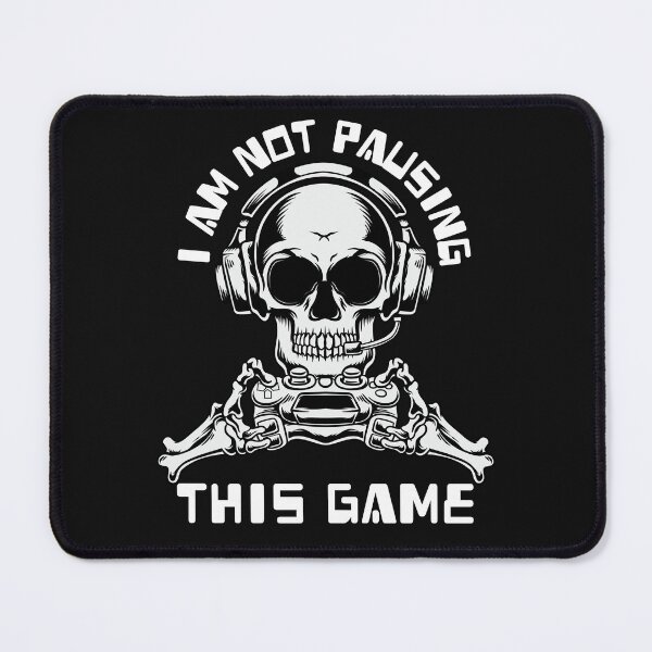 Item preview, Cool Funny Gamer - I am not Pausing This Game designed and sold by laiwole.