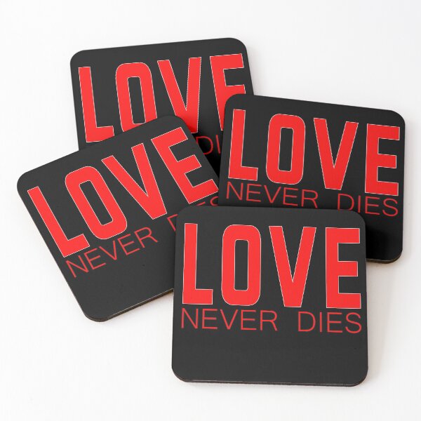 Item preview, Love never dies designed and sold by gvdtje.