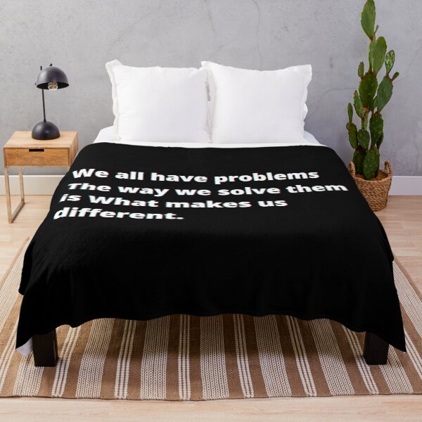 Item preview, We all have problems the way we solve them is what makes us different. designed and sold by PostiveText.