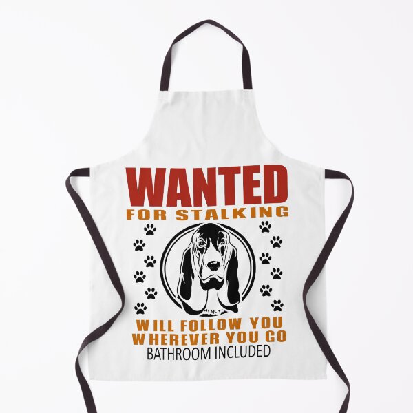 Item preview, Personal Stalker Dog Wanted For Stalking Funny Bloodhound designed and sold by TKsTees.