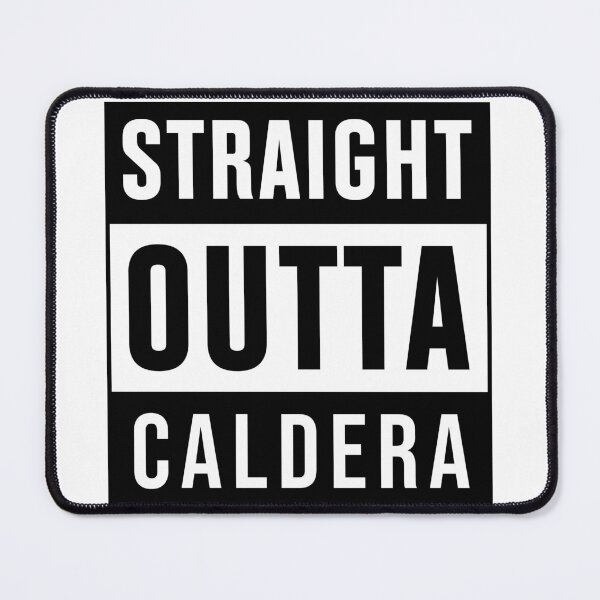 Item preview, Straight Outta Caldera designed and sold by CyberCubed.