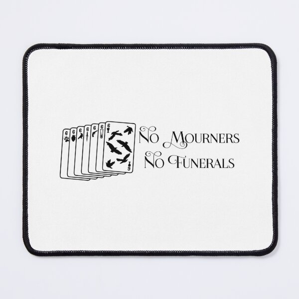 Item preview, No Mourners No Funerals designed and sold by BingBangDesigns.