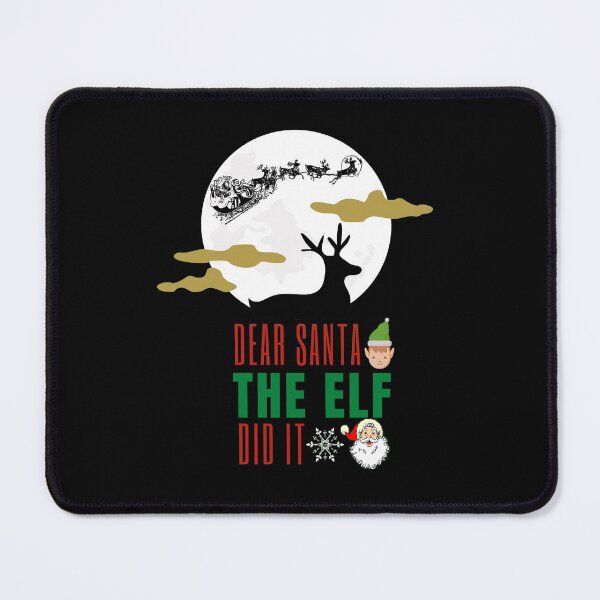 Item preview, Dear Santa The Elf Did it. Best Christmas designed and sold by Multi0Printing.