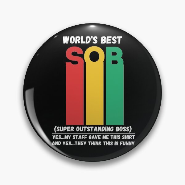 Item preview, World's Best SOB Super Outstanding Boss, Funny Colleague Gifts Tee designed and sold by AMINE  ★★★★★.