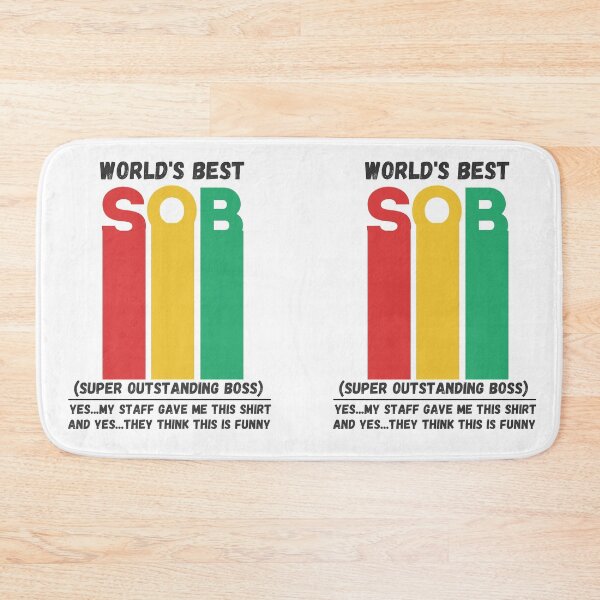 Item preview, World's Best SOB Super Outstanding Boss, Funny Colleague Gifts Tee designed and sold by AMINE  ★★★★★.
