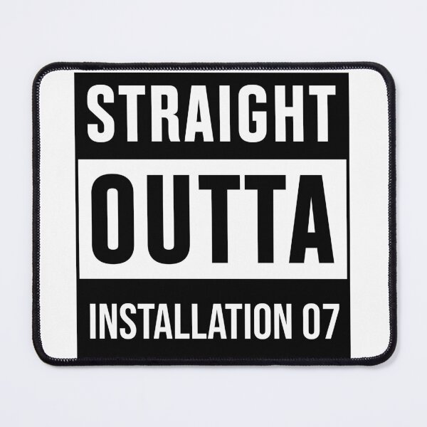 Item preview, Straight Outta Installation 07 designed and sold by CyberCubed.