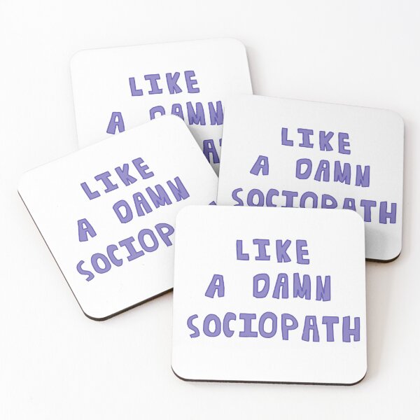 Item preview, Like a damn sociopath designed and sold by caramelizedshop.