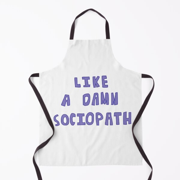 Item preview, Like a damn sociopath designed and sold by caramelizedshop.