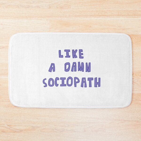 Item preview, Like a damn sociopath designed and sold by caramelizedshop.