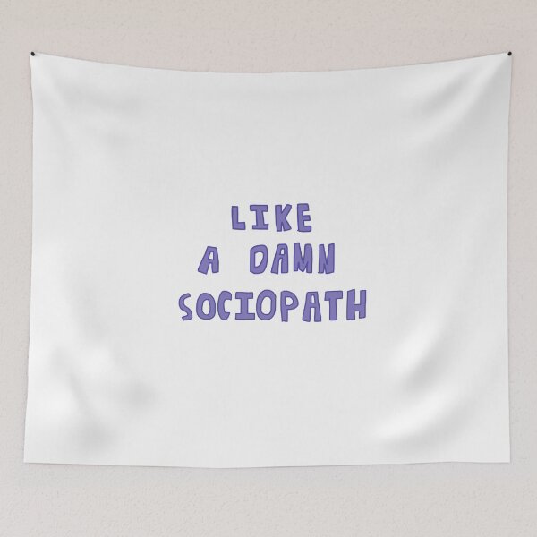 Item preview, Like a damn sociopath designed and sold by caramelizedshop.