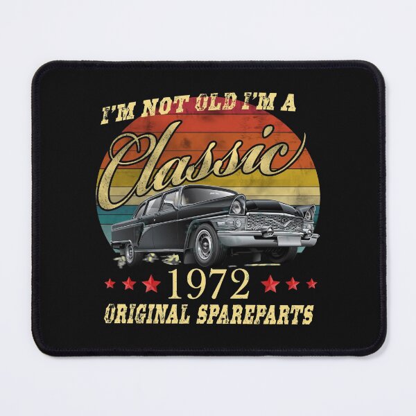 Item preview, I'm Not Old, I Am a Classic 50th Birthday designed and sold by david parry.