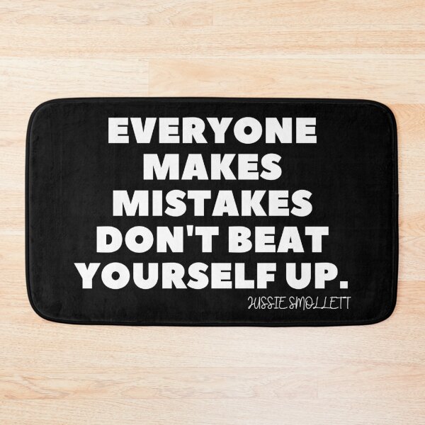 Item preview, Everyone Makes Mistakes, Don't beat yourself up, Jussie Smollett designed and sold by adelferhat.