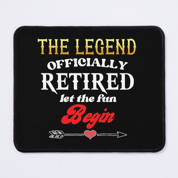 Item preview, the legend Officially Retired Let The Fun Begin Funny Retired Grandparents grandpa designed and sold by Havic Tees.