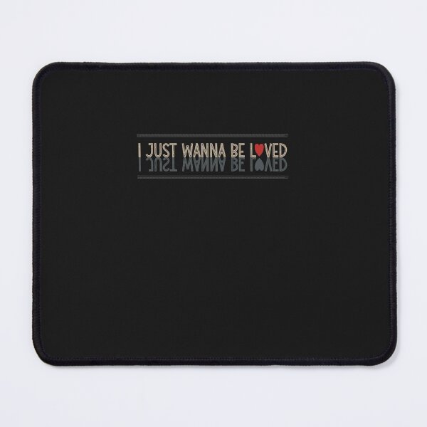 Item preview, i just wanna be loved - motivational quotes designed and sold by VichallanStudio.