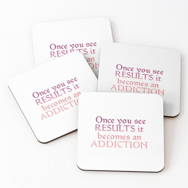 Item preview, Once you see RESULTS it becomes an ADDICTION  designed and sold by MotivationalHub.