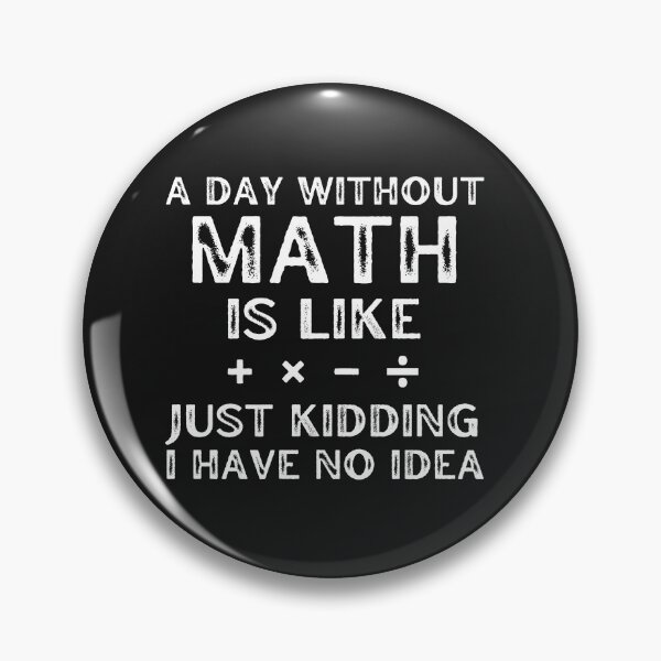 Item preview, A Day Without Math Student Matemáticas Amante Matemático Camiseta designed and sold by Mr. L.S.