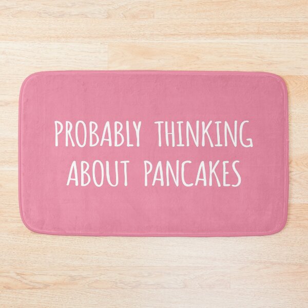 Item preview, Probably thinking about pancakes designed and sold by MamSelle.