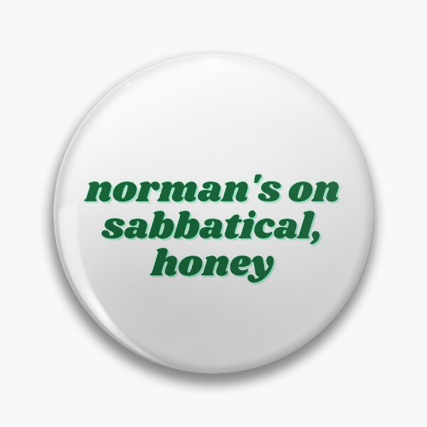 Item preview, norman's on sabbatical, honey designed and sold by ouiouiitslucyb1.