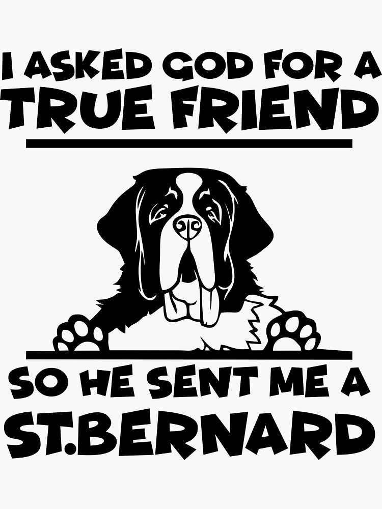 "st Bernard Dog Bernard Lover Quotes" Sticker for Sale by remonss