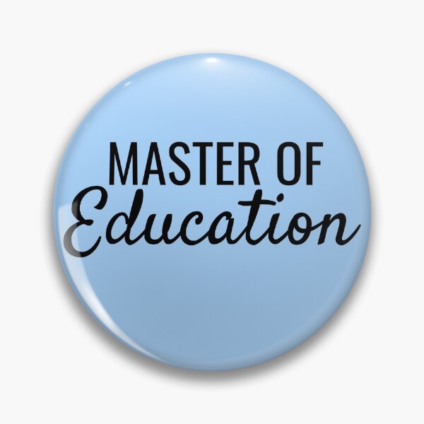 Item preview, Master of Education Block/Cursive University Text Design designed and sold by SarahJisri.