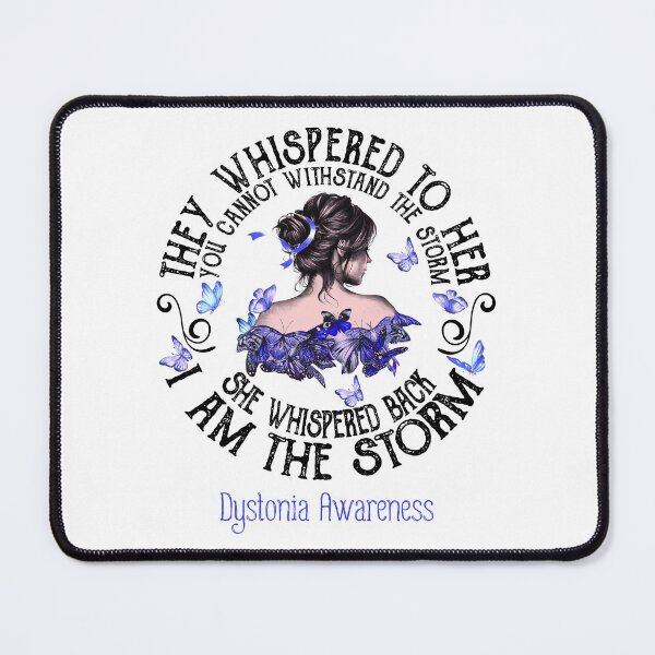 Item preview, Women Dystonia Warrior I Am The Storm designed and sold by Grooffos.