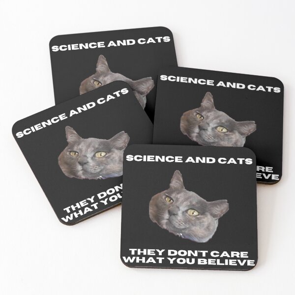 Item preview, Science And Cats. They Don't Care What You Believe designed and sold by Serotonin4u.