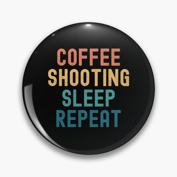 Artikelvorschau, Coffee Shooting Sleep Repeat – Lustiges Shooting & Kaffeegeschenk entworfen und verkauft von kindxinn.